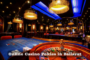 Online Casino Pokies in Ballarat